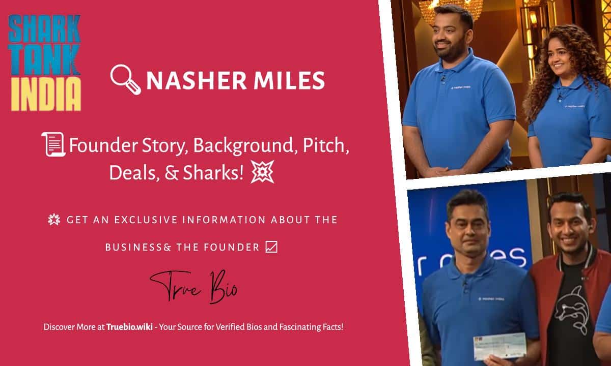Nasher Miles Shark Tank India